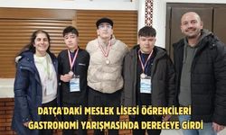 Datça'daki meslek lisesi öğrencileri gastronomi yarışmasında dereceye girdi