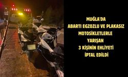 Muğla'da abartı egzozlu ve plakasız motosikletlerle yarışan 3 kişinin ehliyeti iptal edildi
