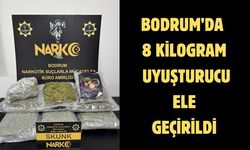 Bodrum’da 8 kilogram uyuşturucu ele geçirildi