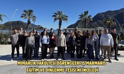 Mimarlık fakültesi öğrencileri İş Marmaris Eğitim ve Dinlenme Tesisi'ni inceledi