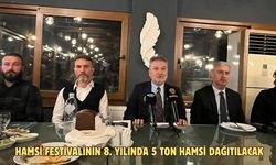 HAMSİ FESTİVALİNİN 8. YILINDA 5 TON HAMSİ DAĞITILACAK