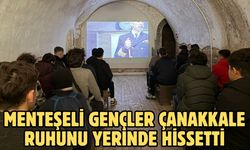 Menteşeli gençler Çanakkale ruhunu yerinde hissetti