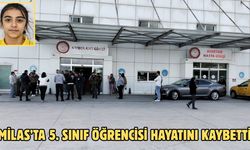 Milas’ta 5. sınıf öğrencisi hayatını kaybetti