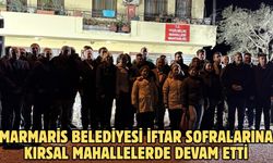 Marmaris Belediyesi iftar sofralarına kırsal mahallelerde devam etti
