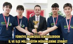 Türkiye üçüncüsü tenisçilerden İl ve İlçe Milli Eğitim Müdürlerine ziyaret