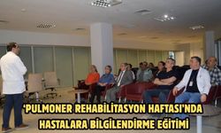 ‘Pulmoner Rehabilitasyon Haftası’nda hastalara bilgilendirme eğitimi