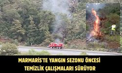 Marmaris'te yangın sezonu öncesi temizlik çalışmaları sürüyor