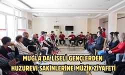 Muğla'da liseli gençlerden huzurevi sakinlerine müzik ziyafeti