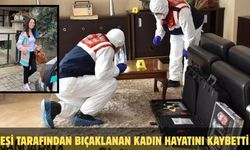Eşi tarafından bıçaklanan kadın hayatını kaybetti