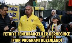 Fethiye Fenerbahçeliler Derneğince iftar programı düzenlendi
