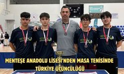 Menteşe Anadolu Lisesi’nden Masa Tenisinde Türkiye üçüncülüğü