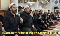 Marmaris'te Enderun usulüyle teravih kılındı