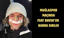 Muğlaspor maçında Fuat Bavuk’un burnu kırıldı