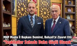 MHP Muğla İl Başkanı Demirel, Bahçeli’yi Ziyaret Etti: “Teşkilatlar Sahada Daha Güçlü Olacak”