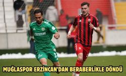 Muğlaspor Erzincan’dan Beraberlikle Döndü
