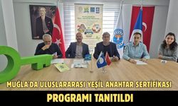 Muğla'da Uluslararası Yeşil Anahtar sertifikası programı tanıtıldı