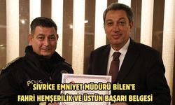Sivrice Emniyet Müdürü Bilen’e fahri hemşerilik ve üstün başarı belgesi