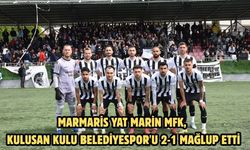Marmaris Yat Marin MFK, Kulusan Kulu Belediyespor'u 2-1 mağlup etti