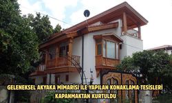 Geleneksel Akyaka mimarisi ile yapılan konaklama tesisleri kapanmaktan kurtuldu