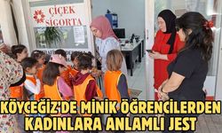 Köyceğiz’de minik öğrencilerden kadınlara anlamlı jest