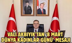 Vali Akbıyık’tan ‘8 Mart Dünya Kadınlar Günü’ mesajı