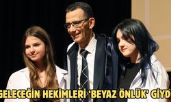Geleceğin hekimleri ‘Beyaz önlük’ giydi