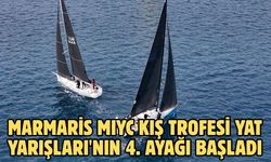 Marmaris MIYC Kış Trofesi Yat Yarışları'nın 4. ayağı başladı