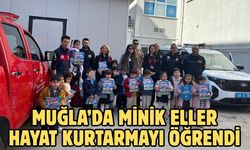 Muğla’da minik eller hayat kurtarmayı öğrendi