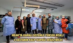 MEAH’ta kapalı sistemle yüksek riskli 4 hastanın kalp kapağı değiştirildi