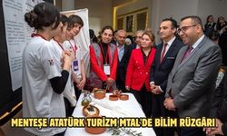 Menteşe Atatürk Turizm MTAL'de bilim rüzgârı