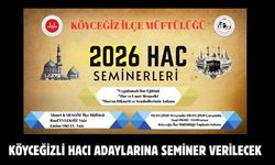 Köyceğizli hacı adaylarına seminer verilecek