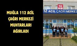 Muğla 112 Acil Çağrı Merkezi muhtarları ağırladı