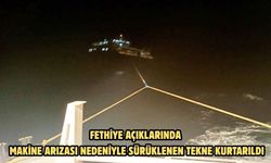 Fethiye açıklarında makine arızası nedeniyle sürüklenen tekne kurtarıldı