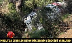 Muğla'da devrilen beton mikserinin sürücüsü yaralandı