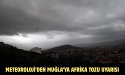 Meteoroloji’den Muğla’ya Afrika tozu uyarısı