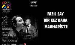 FAZIL SAY BİR KEZ DAHA MARMARİS’TE