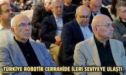 Türkiye robotik cerrahide ileri seviyeye ulaştı