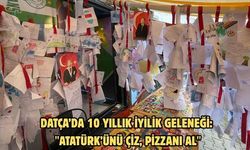 Datça’da 10 yıllık iyilik geleneği: "Atatürk’ünü çiz, pizzanı al"