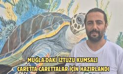 Muğla'daki İztuzu kumsalı caretta carettalar için hazırlandı