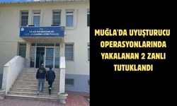 Muğla'da uyuşturucu operasyonlarında yakalanan 2 zanlı tutuklandı
