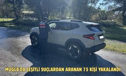 Muğla'da çeşitli suçlardan aranan 75 kişi yakalandı