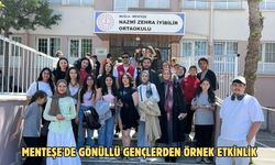 Menteşe'de gönüllü gençlerden örnek etkinlik