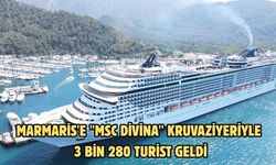 Marmaris'e "MSC Divina" kruvaziyeriyle 3 bin 280 turist geldi