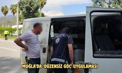 Muğla’da ‘Düzensiz göç’ uygulaması