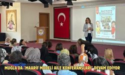 Muğla'da "Maarif Modeli Aile Konferansları" devam ediyor  (Fotoğraflı)