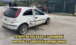 Fethiye’de feci kaza: 17 yaşındaki motosiklet sürücüsü kurtarılamadı