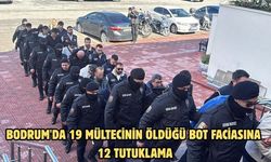 Bodrum'da 19 mültecinin öldüğü bot faciasına 12 tutuklama