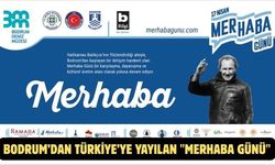 Bodrum’dan Türkiye’ye yayılan "Merhaba Günü"