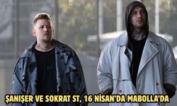Şanışer ve Sokrat St, 16 Nisan’da Mabolla’da