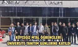 Köyceğiz MTAL öğrencileri üniversite tanıtım günlerine katıldı